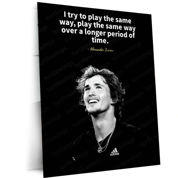 Quote Metal Poster | Alexander Zverev Tennis Quote – Motivational Sports Metal Poster | Inspirational Wall Frame