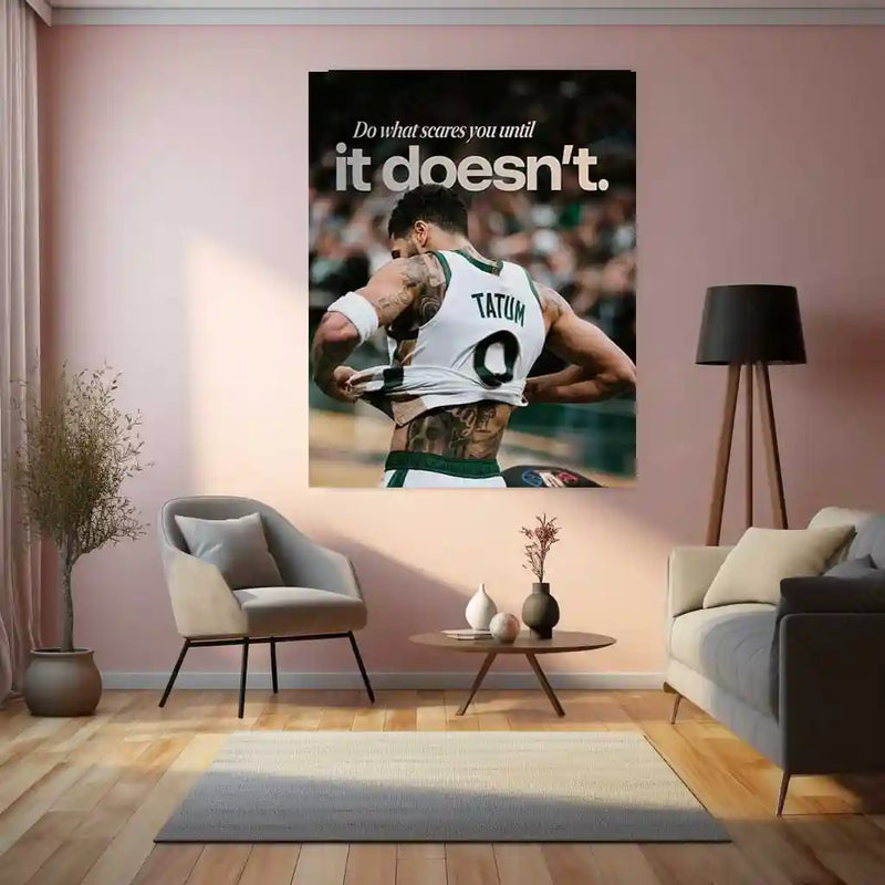 Do What Scares You – Jayson Tatum Motivational Metal Poster | Fearless Mindset Basketball Wall Art