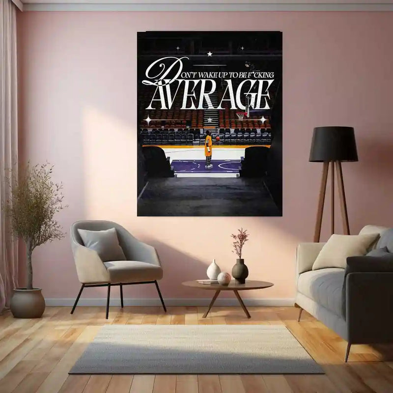Don’t Wake Up to Be Average – Basketball Grind Metal Poster | Athlete Mindset Wall Art
