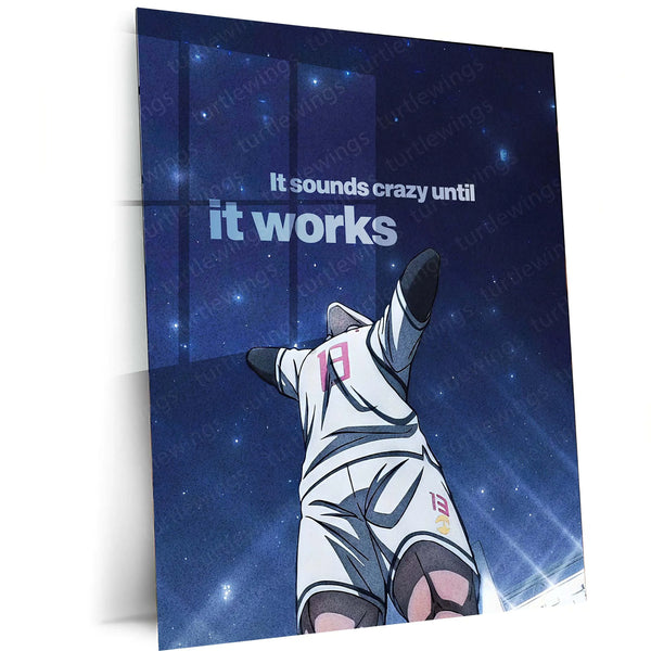 Footballer – “It Sounds Crazy Until It Works” Metal Poster | Dreamer’s Grind Wall Art