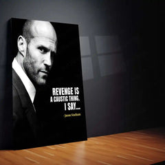 Quote Metal Poster | Jason Statham Quote Poster – Revenge is a Caustic Thing Metal Poster | Action Icon Wall Frame