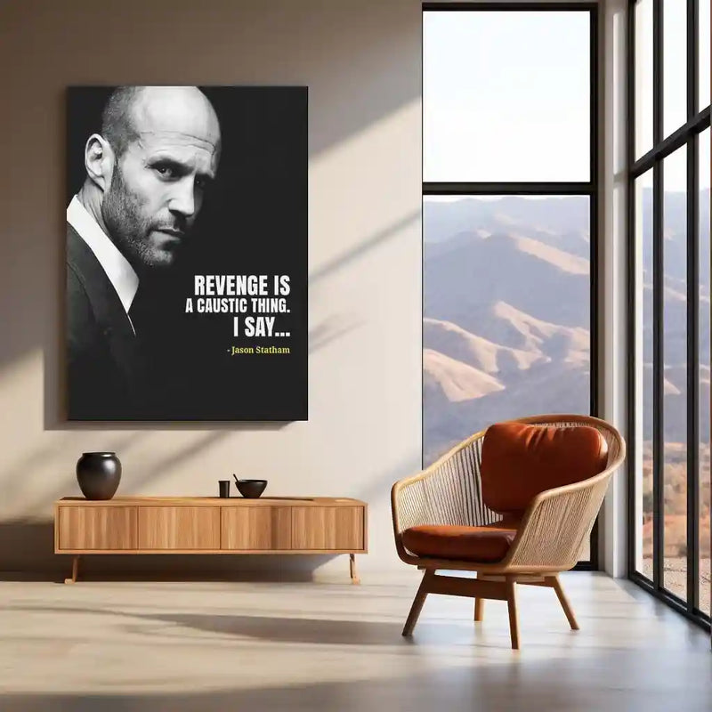 Quote Metal Poster | Jason Statham Quote Poster – Revenge is a Caustic Thing Metal Poster | Action Icon Wall Frame