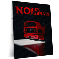 Cars Metal Poster | NO RISK NO FERRARI – Motivational Supercar Metal Poster | Ferrari Wall Frame 01
