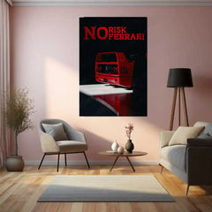 Cars Metal Poster | NO RISK NO FERRARI – Motivational Supercar Metal Poster | Ferrari Wall Frame 01