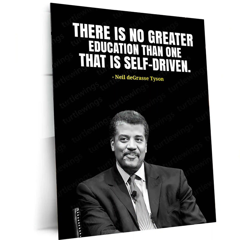 Quote Metal Poster | Neil deGrasse Tyson – Self-Driven Quote Metal Poster | Inspirational Science Wall Frame