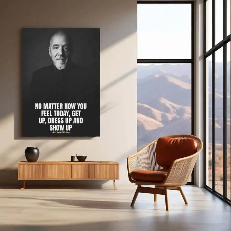 Quote Metal Frame | Paulo Coelho – Get Up, Dress Up, Show Up Quote Metal Poster | Inspirational Wall Frame