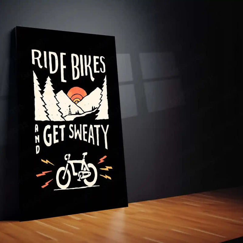 Ride Bikes and Get Sweaty – Adventure Cycling Motivational Metal Poster | Fitness Wall Frame