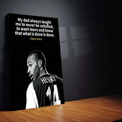 Quote Metal Poster | Thierry Henry – Never Be Satisfied Quote Metal Poster | Football Legend Wall Frame