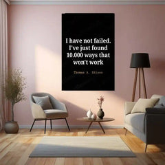 Quote Metal Poster | Thomas Edison – “I Have Not Failed” Motivational Quote Metal Poster | Inventor Wall Frame