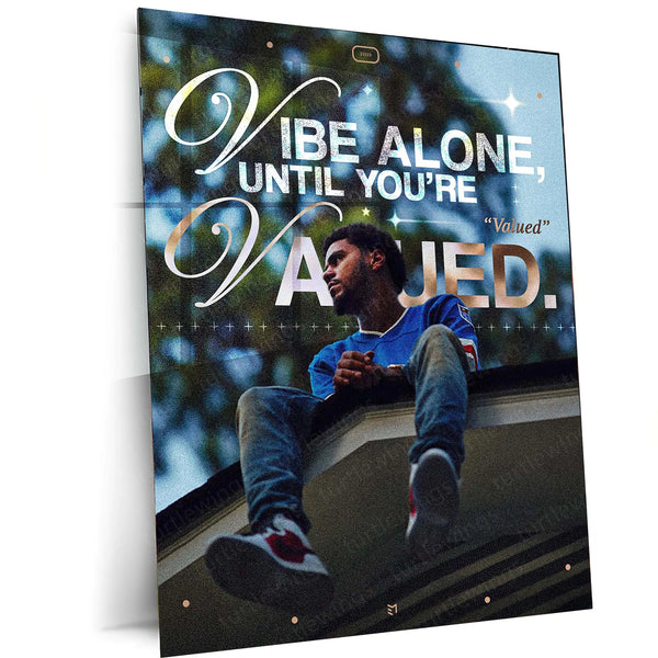 Vibe Alone Until You’re Valued – Self-Worth Motivational Metal Frame | Solitude Wall Art