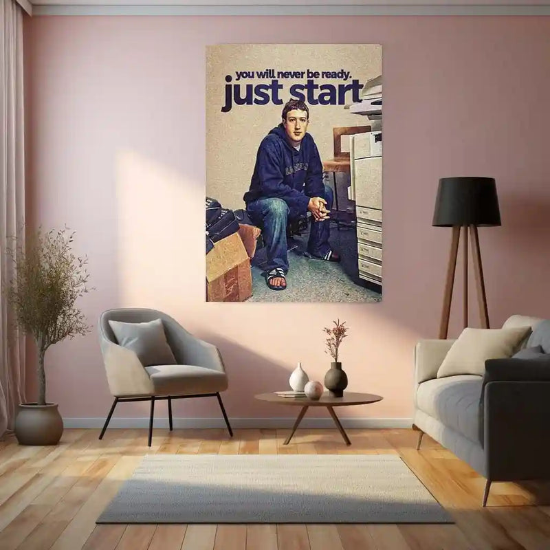 You Will Never Be Ready. Just Start – Mark Zuckerberg Metal Frame | Founder Mindset Quote Art
