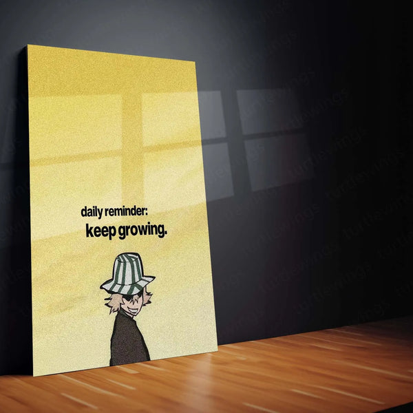 Quote Metal Poster | Kisuke Urahara - “Daily Reminder: Keep Growing” Quote Metal Frame Wall Art - TURTLEWINGS 