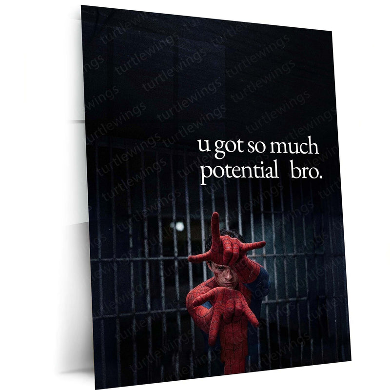 Spider-Man Potential Metal Poster | “You Got So Much Potential Bro” Motivational Wall Art | Dark Superhero Metal Print – main