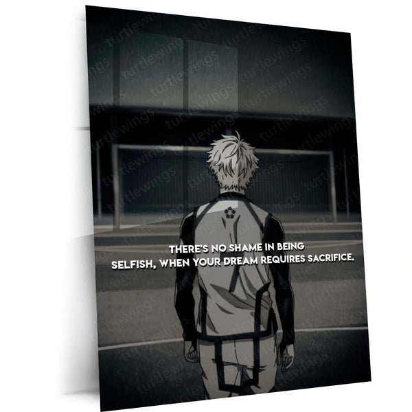 Anime Metal Poster | Anime Dream Sacrifice Metal Poster | “There’s No Shame in Being Selfish” Motivational Wall Art | Dark Sports Anime Metal Print