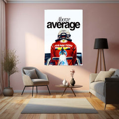 Lewis Hamilton Ferrari Above Average Metal Poster | Formula Racing Motivational Wall Art | Red Motorsport Metal Print