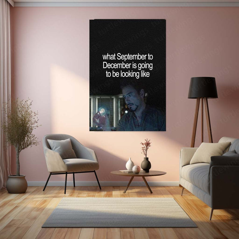 Tony Stark September to December Grind Metal Poster | Focus Season Motivational Wall Art | Dark Iron Man Inspired Metal Print