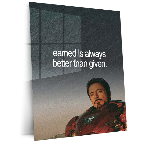 Iron Man Earned Is Better Than Given Metal Poster | Tony Stark Motivational Wall Art | Success Mindset Metal Print – main