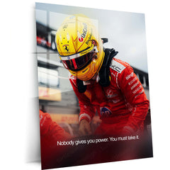 Lewis Hamilton Ferrari F1 Metal Poster | Nobody Gives You Power You Must Take It Motivational Racing Wall Art | Formula