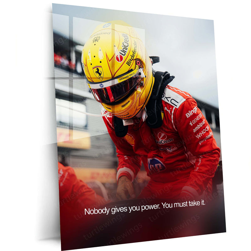 Lewis Hamilton Ferrari F1 Metal Poster | Nobody Gives You Power You Must Take It Motivational Racing Wall Art | Formula