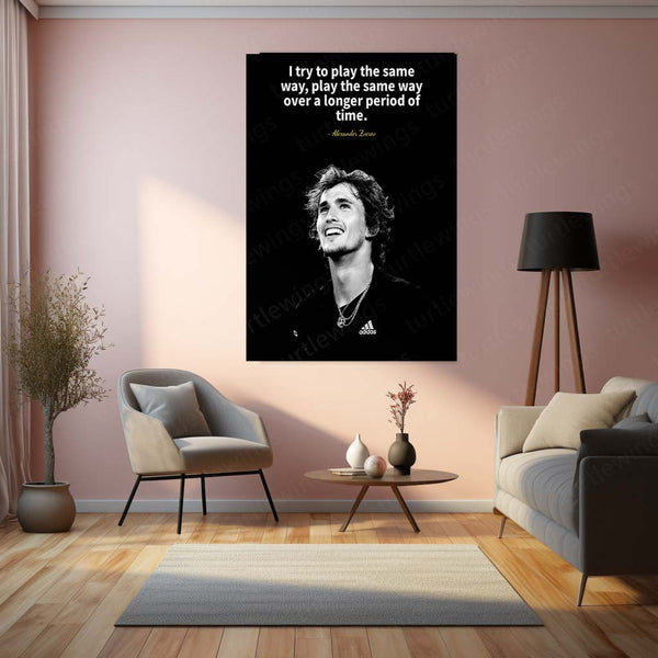Quote Metal Poster | Alexander Zverev Tennis Quote – Motivational Sports Metal Poster | Inspirational Wall Frame