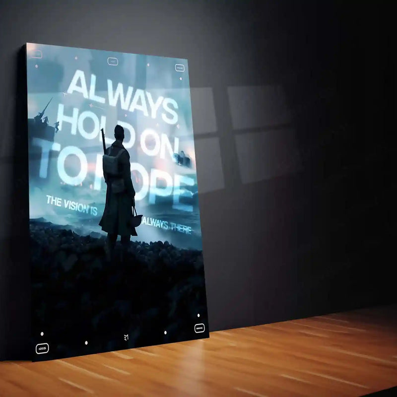 Quote Metal Poster | Always Hold On to Hope Metal Frame | Inspirational Quote Wall Art | Futuristic Motivational Metal Poster - TURTLEWINGS 