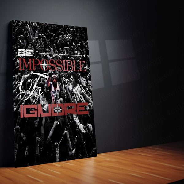 Quote Metal Poster | LeBron James – Be Impossible to Ignore Metal Frame | Elite Dominance Mindset Wall Art | Basketball Motivational Quote Metal Poster