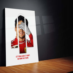 Quote Metal Poster | Charles Leclerc “Let Them Laugh” Metal Print | Ferrari Racing Driver Motivational Wall Art | Formula Motorsport Poster