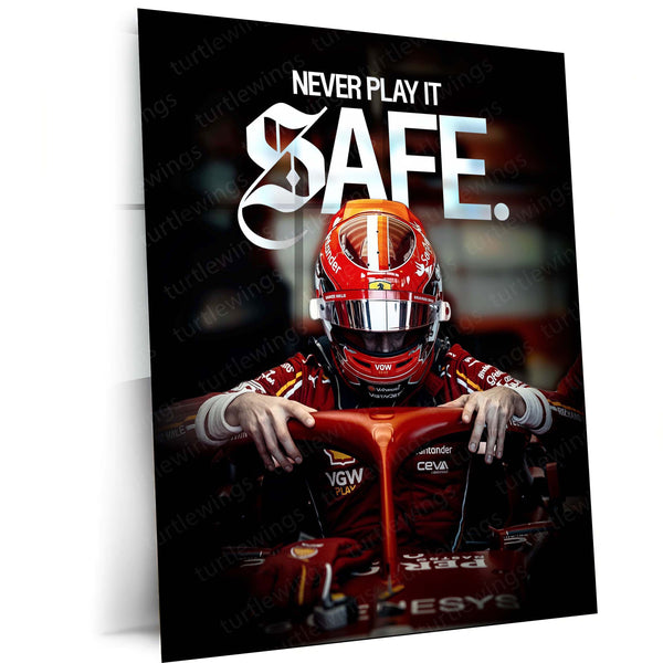 Quote Metal Poster | Charles Leclerc “Never Play It Safe” Metal Print | Ferrari Formula Racing Wall Art | Motivational Motorsport Poster