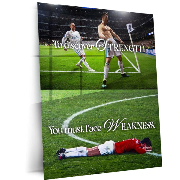 Quote Metal Poster | Cristiano Ronaldo – To Discover Strength, You Must Face Weakness | Champion Mindset Metal Frame - TURTLEWINGS 