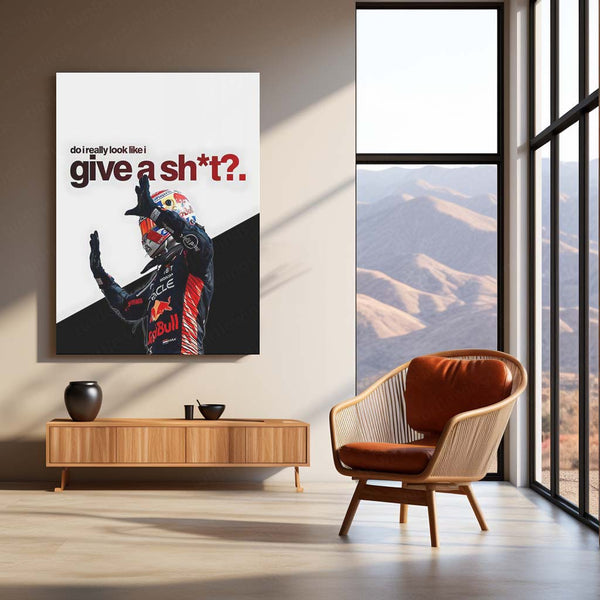 Quote Metal Poster | Max Verstappen – Do I Look Like I Give a Sh*t Metal Frame  Unapologetic Confidence & Fearless Racing Attitude Wall Art | F1 Dominance Quote Metal Poster