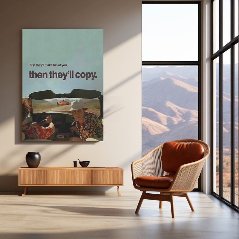 Fear and Loathing – “Then They’ll” Metal Poster | Gonzo Grit Quote Wall Art