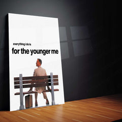 Forrest Gump on Bench – “Everything I Do Is for the Younger Me” Metal Poster | Emotional Growth Wall Art