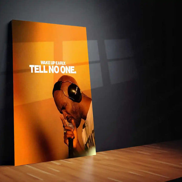 Quote Metal Poster | Frank Ocean | “Wake Up Early. Tell No One.” | Silent Hustle Metal Poster - TURTLEWINGS 