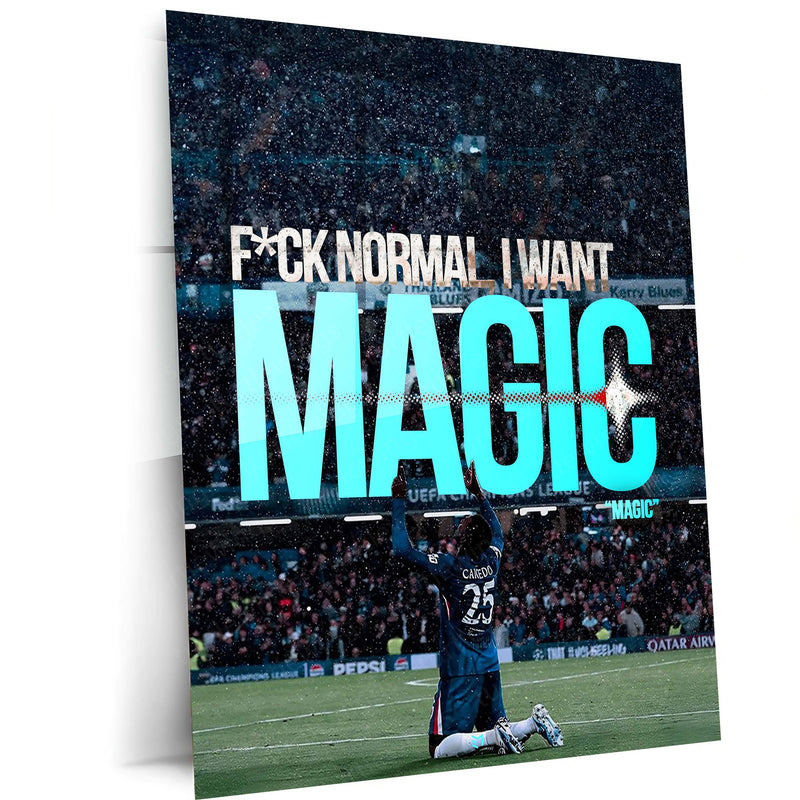 Quote Metal Poster | Moisés Caicedo – Fuck Normal, Be Magic Metal Frame Fearless Football Mentality Wall Art | Modern Game Changer Quote Metal Poster