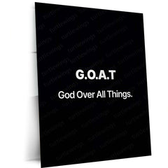 Quote Metal Poster | G.O.A.T – God Over All Things Metal Poster | Faith-Based Minimal Quote Wall Art | Premium Metal Frame