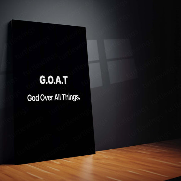 Quote Metal Poster | G.O.A.T – God Over All Things Metal Poster | Faith-Based Minimal Quote Wall Art | Premium Metal Frame