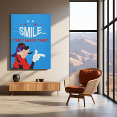 Goofy in Glasses – “Smile, Bro They Hate That” Metal Poster | Funny x Savage Aesthetic Wall Art