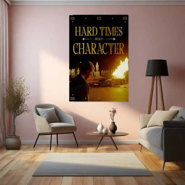 Quote Metal Poster | Hard Times Build Character | Cinematic Motivation Metal Frame | Resilience Wall Art