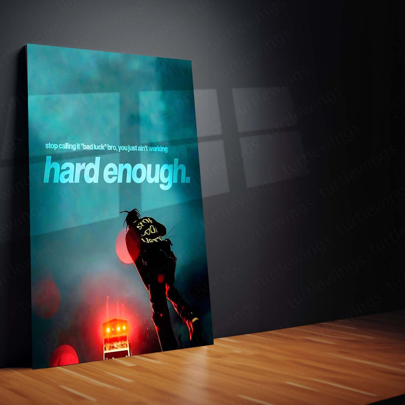 Quote Metal Poster | Travis Scott – Harden Enough Metal Frame  No Excuses, Pure Effort Hustle Wall Art | Hard Work > Luck Motivational Quote Metal Poster