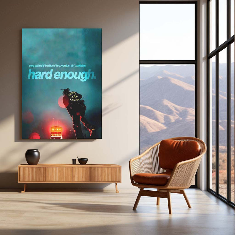 Quote Metal Poster | Travis Scott – Harden Enough Metal Frame  No Excuses, Pure Effort Hustle Wall Art | Hard Work > Luck Motivational Quote Metal Poster