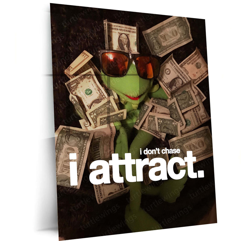 Quote Metal Poster | I Don’t Chase, I Attract Metal Poster | Abundance Mindset Wall Art | Premium Motivational Metal Poster