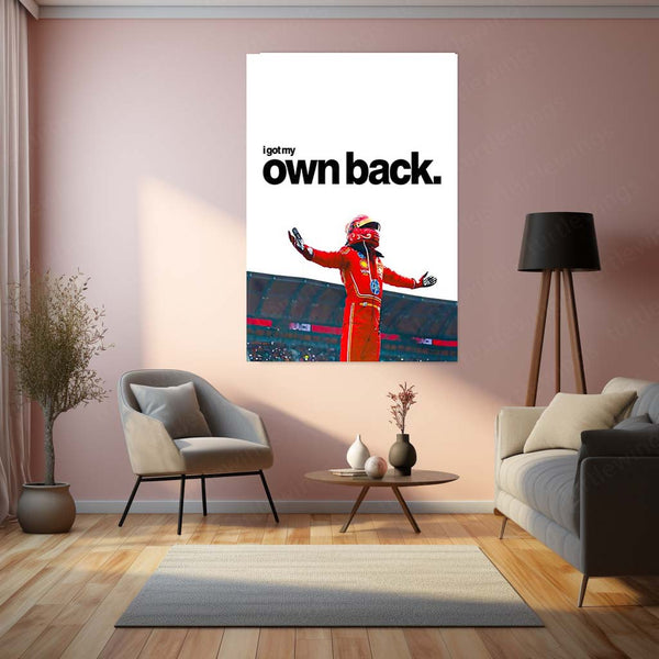 Quote Metal Poster | Carlos Sainz – I Got My Own Back Metal Frame  Self-Belief, Redemption & Formula 1 Comeback Wall Art | Independent Racer Mindset Quote Metal Poster