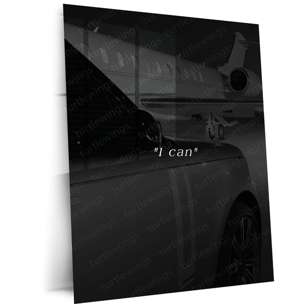 Quote Metal Poster | I Can Motivational Metal Poster | Luxury Car & Private Jet Success Mindset Wall Art | Ambition, Wealth &