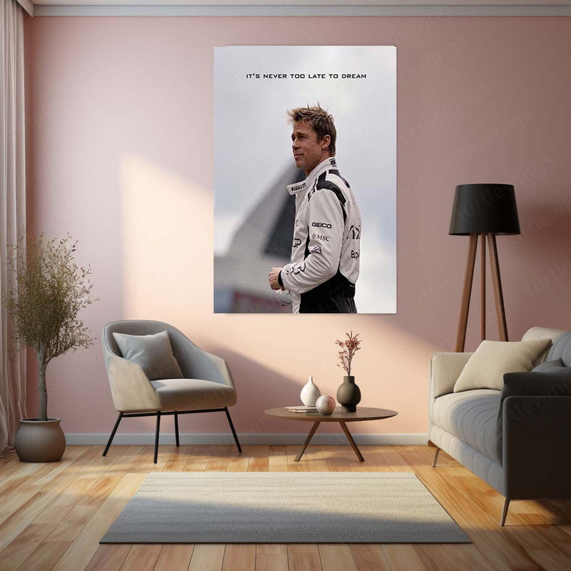 Quote Metal Poster | Brad Pitt – It’s Never Too Late to Dream | Inspirational Racing Motivation Metal Frame | Success Mindset