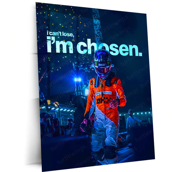 Quote Metal Poster | Lando Norris – I’m Chosen Metal Frame Unshakeable Confidence & Destiny Mindset Formula One Wall Art | Elite Racer Mentality Quote Metal Poster