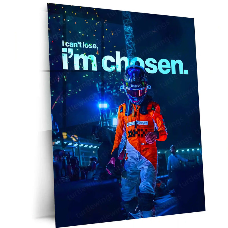 Quote Metal Poster | Lando Norris – I’m Chosen Metal Frame Unshakeable Confidence & Destiny Mindset Formula One Wall Art | Elite Racer Mentality Quote Metal Poster - TURTLEWINGS 