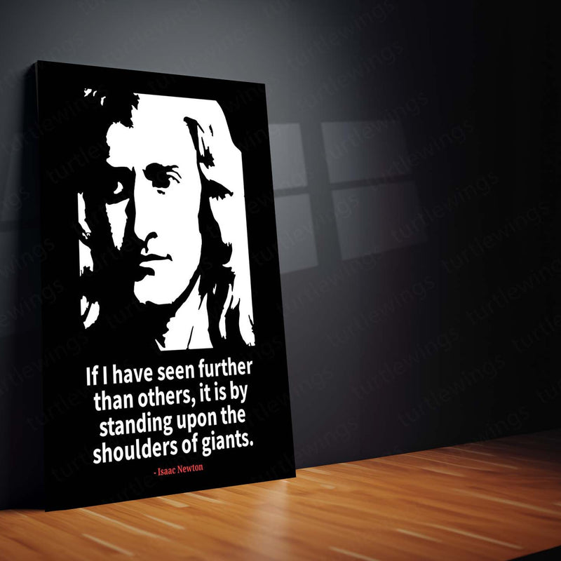 Quote Metal Poster | Isaac Newton – Shoulders of Giants Quote Metal Poster | Inspirational Thinker Wall Frame