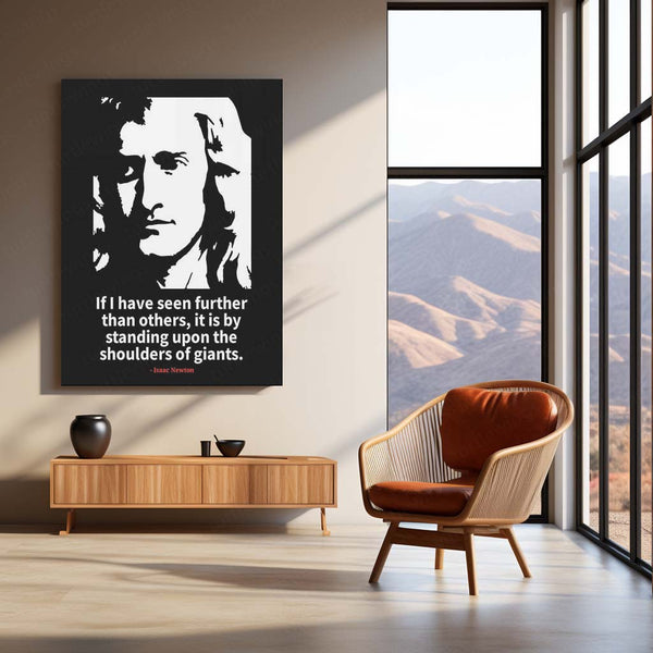 Quote Metal Poster | Isaac Newton – Shoulders of Giants Quote Metal Poster | Inspirational Thinker Wall Frame