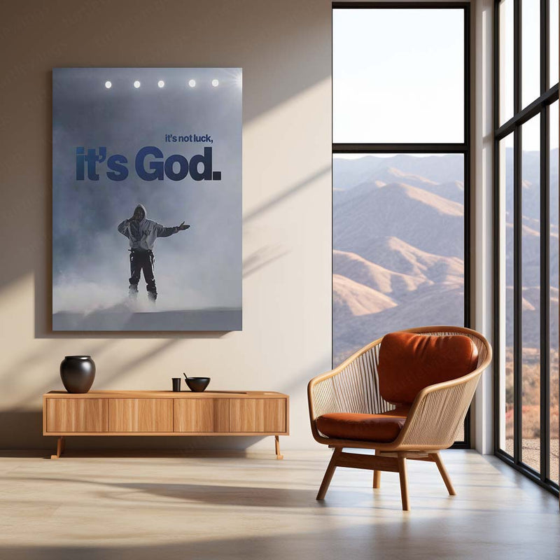 Quote Metal Poster | It’s Not Luck, It’s God – Kanye West Quote Metal Frame Faith Over Chance Motivational Wall Art | “It’s Not Luck, It’s God” Belief & Purpose Quote Metal Poster
