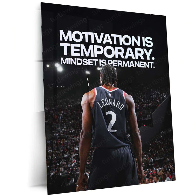 Quote Metal Poster | Kawhi Leonard – MOTIVATION IS TEMPORARY. MINDSET IS PERMANENT. Quote Metal Frame | Basketball Motivation Metal Frame Wall Art - TURTLEWINGS 
